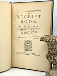 The Receipt Book of Elizabeth Raper