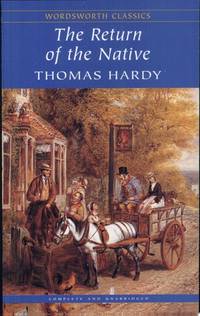 Return of the Native (Wordsworth Classics)