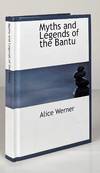 Myths and Legends of the Bantu