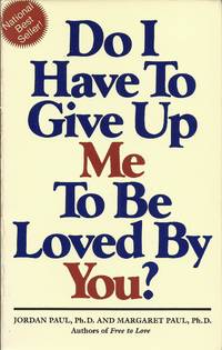 Do I Have to Give Up Me to Be Loved by You?