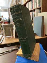 Prairie and Forest: A Description of The Game of North America With Personal Adventures of their Pursuit