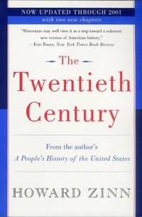 The Twentieth Century : A People's History