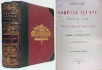 HISTORY OF NORFOLK COUNTY, MASSACHUSETTS WITH BIOGRAPHICAL SKETCHES OF  MANY OF ITS PIONEERS AND...