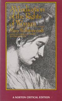 A Vindication of the Rights of Women: A Norton Critical Edition by Wollstonecraft, Mary - 1988