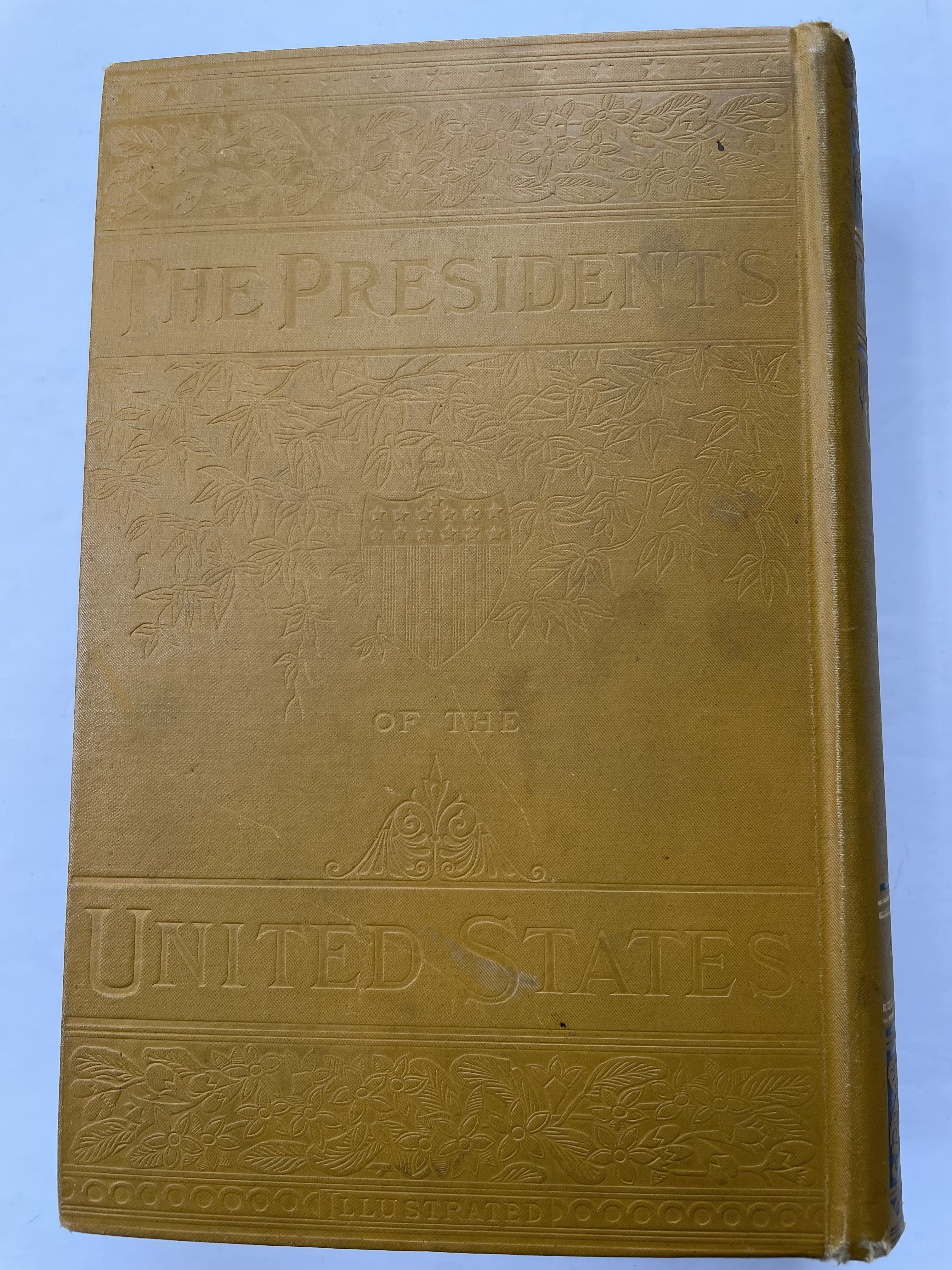 The Presidents of the United States, Illustrated by John S.C. Abbott ...