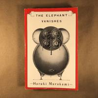 The Elephant Vanishes: Stories by Murakami, Haruki - 1993