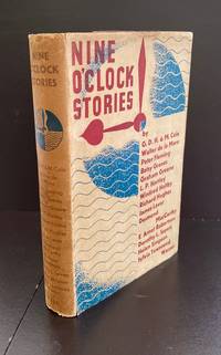 Nine O' Clock Stories : The First Appearance In Print Of Graham Greene's Short Story 'A Day Saved'