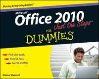 Microsoft Office 2010 for Dummies : Just the Steps