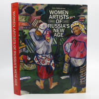 Women Artists of Russia's New Age (First Edition)