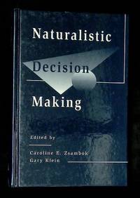 Naturalistic Decision Making