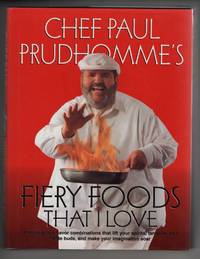 Fiery Foods That I Love by Prudhomme, Paul - 1995