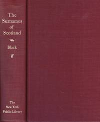 Surnames of Scotland : Their Origin, Meaning and History