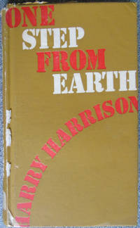 One Step from Earth (h/b) by Harrison, Harry - 1972