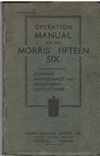 image of OPERATION MANUAL FOR THE MORRIS FIFTEEN SIX