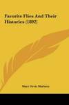 Favorite Flies and Their Histories