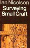 Surveying Small Craft by Ian Nicolson - Hardcover - Second Printing - 1975 - from Gilt Edge Books (SKU: B1479)