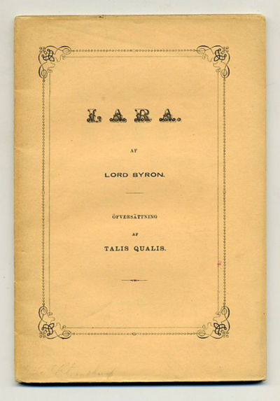 Lara. Af lord Byron. Öfversättning af Talis…