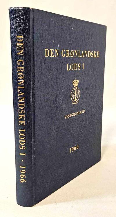 Den grønlandske lods. 1. del. Vestgrønland.