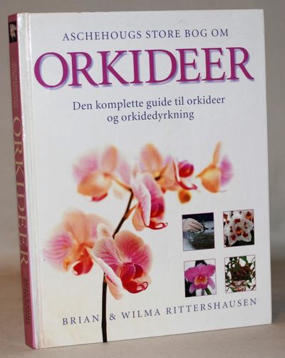 Aschehougs store bog om orkideer -  Den komplette…