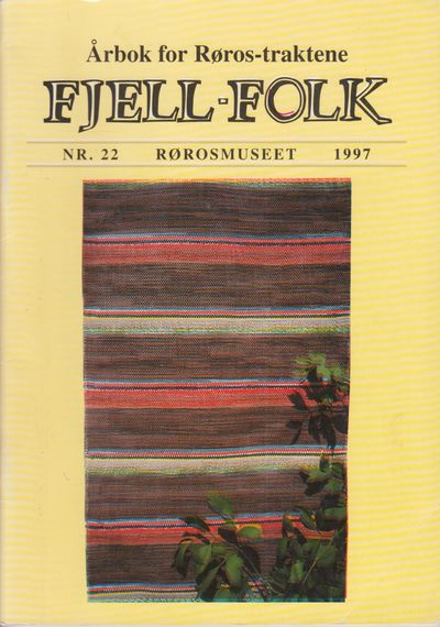Fjell-folk. Årbok for Røros-traktene fra…