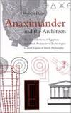 Anaximander and the Architects: The Contributions of Egyptian and Greek Architectural...
