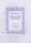 PERFORMING ARTS, BOOKS ON MUSIC, DANCE, THEATRE, & FESTIVITIES