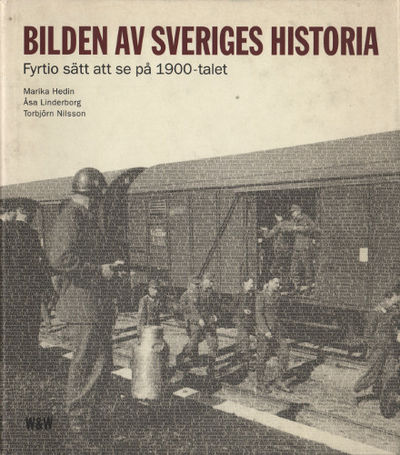 BILDEN AV SVERIGES HISTORIA. Fyrtio sätt att se…