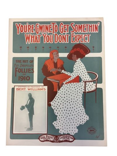 You're Gwine to Get Somethin' What You Don't Expect
