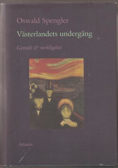 Västerlandets undergång. Konturer till en…