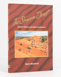 image of The Simpson Desert. Natural History and Human Endeavour