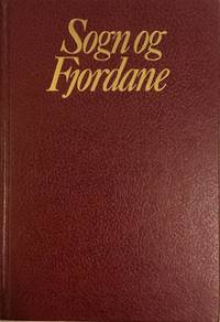 Sogn og Fjordane. Under redaksjon av Nikolai Schei