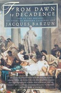image of From Dawn to Decadence: 1500 to the Present - 500 Years of Cultural Life