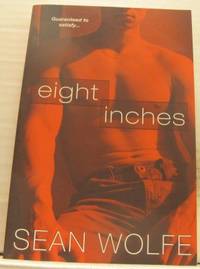 Eight inches.