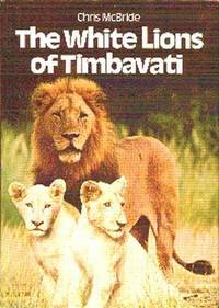 The White Lions of Timbavati by Chris McBride
- Hardcover
- from Gilt Edge Books (SKU: B807)