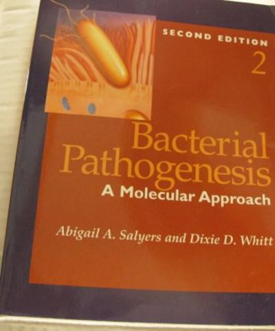 Bacterial Pathogenesis. A Molecular Approach.