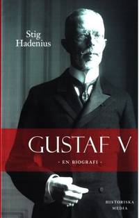 Gustaf V. En biografi.