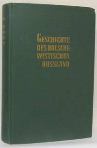 Geschichte des bolschewistischen Russland.