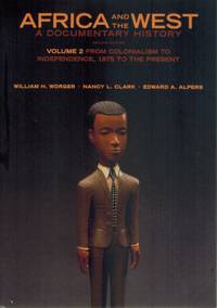 cover of AFRICA AND THE WEST A Documentary History, Vol. 1: From the Slave Trade to Conquest, 1441-1905