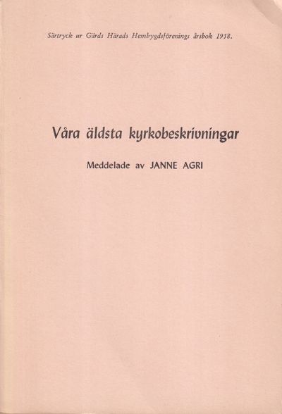 Våra äldsta kyrkobeskrivningar. Meddelade [=…