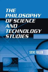 The philosophy of science and technology studies