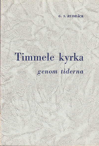 Timmele kyrka genom tiderna.