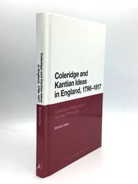 cover of COLERIDGE AND KANTIAN IDEAS IN ENGLAND, 1796-1817: Coleridge's Responses to German Philosophy