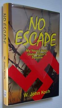 No Escape: My Young Years Under Hitler's Shadow