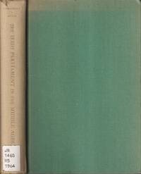 cover of The Irish Parliament In The Middle Ages