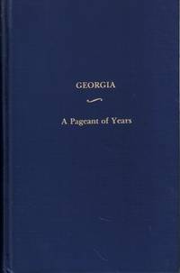 Georgia: A Pageant of Years