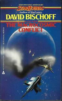 THE MACROCOSMIC CONFLICT; StarHounds Book Three (3)