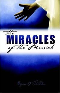 The Miracles of The Messiah