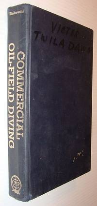 Commercial oil-field diving,