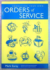 Producing Your Own Orders of Service
