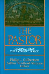 THE PASTOR Readings from the Patristic Period